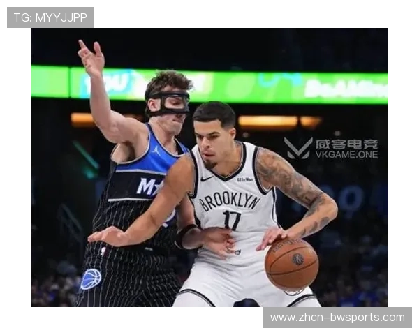 篮网防守崩盘难阻魔术，小波特对位瓦格纳受制